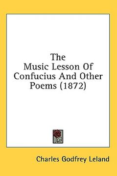 portada the music lesson of confucius and other poems (1872) (en Inglés)