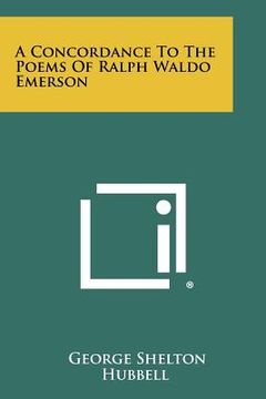 portada a concordance to the poems of ralph waldo emerson (en Inglés)