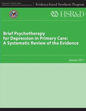 portada Brief Psychotherapy for Depression in Primary Care: A Systematic Review of the Evidence