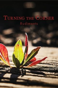 portada Turning the Corner: Rudiments (in English)