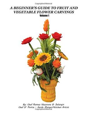 portada A Beginner's Guide to Fruit and Vegetable Flower Carvings (in English)