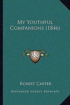 portada my youthful companions (1846) (in English)
