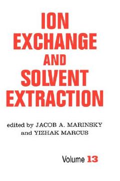 portada ion exchange and solvent extraction: a series of advances, volume 13 (en Inglés)