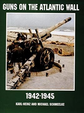 portada Guns on the Atlantic Wall 1942-1945 (Schiffer Military (en Inglés)
