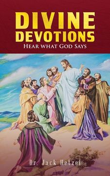 portada Divine Devotions: Hear What God Says (en Inglés)