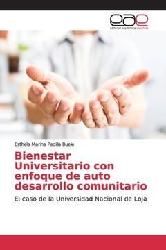 portada Bienestar Universitario con Enfoque de Auto Desarrollo Comunitario: El Caso de la Universidad Nacional de Loja