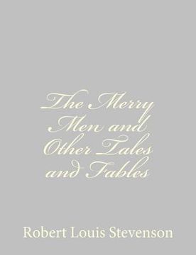 portada The Merry Men and Other Tales and Fables