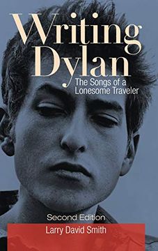 portada Writing Dylan: The Songs of a Lonesome Traveler (en Inglés)
