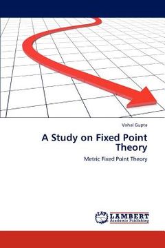 portada a study on fixed point theory (in English)