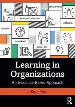 portada Learning in Organizations: An Evidence-Based Approach (en Inglés)