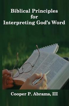 portada Biblical Principles For Interpreting God's Word (en Inglés)