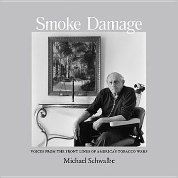 portada Smoke Damage: Voices From the Front Lines of America's Tobacco Wars (en Inglés)