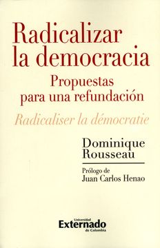 portada Radicalizar la democracia. Propuestas para una refundación (in Spanish)