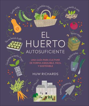 portada El Huerto Autosuficiente (Grow Food for Free) (in Spanish)