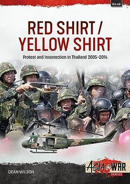 portada Red Shirt/Yellow Shirt: Protest and Insurrection in Thailand 2005-2014