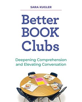 portada Better Book Clubs: Deepening Comprehension and Elevating Conversation (en Inglés)