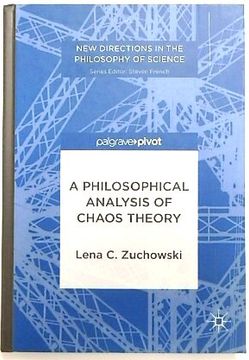 portada A Philosophical Analysis of Chaos Theory (New Directions in the Philosophy of Science)