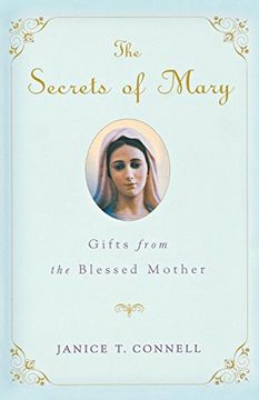 portada The Secrets of Mary: Gifts From the Blessed Mother (en Inglés)