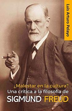 portada Malestar en la Cultura? Una Crítica a la Filosofía de Sigmund Freud (in Spanish)
