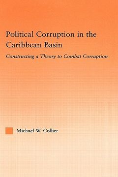 portada political corruption in the caribbean basin: constructing a theory to combat corruption (en Inglés)