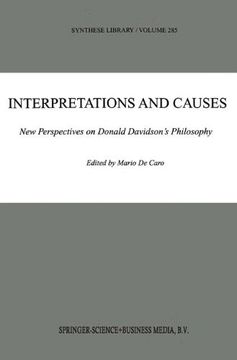portada Interpretations and Causes: New Perspectives on Donald Davidson's Philosophy (Synthese Library) (in English)