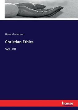 portada Christian Ethics: Vol. VII (en Inglés)