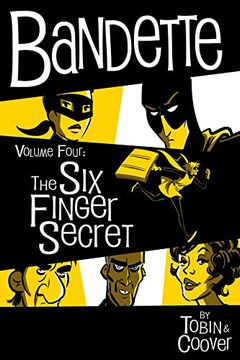 portada Bandette hc 04 six Finger Secret: The six Finger Secret 