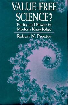 portada value-free science?: purity and power in modern knowledge (in English)