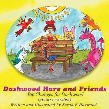 portada Dashwood Hare and Friends: Big Changes for Dashwood - Picture Version