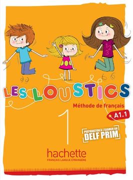 portada Les Loustics 1: Livre de l'Élève: Les Loustics 1: Livre de l'Élève (in French)