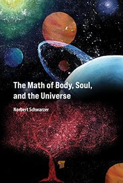 portada The Math of Body, Soul, and the Universe (en Inglés)