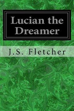 portada Lucian the Dreamer (en Inglés)