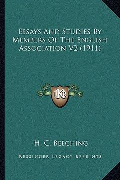 portada essays and studies by members of the english association v2 (1911) (en Inglés)