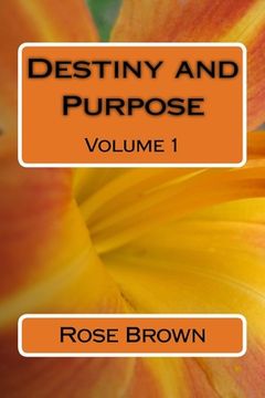 portada Destiny and Purpose (in English)