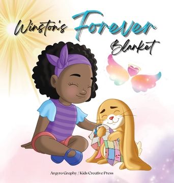portada Winston's Forever Blanket: A Story of Comfort and Love after Loss: A Children's Picture Book about Death, Memories and the Unbreakable Bond