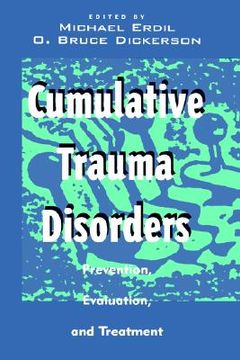 portada cumulative trauma disorders: prevention, evaluation, and treatment (in English)