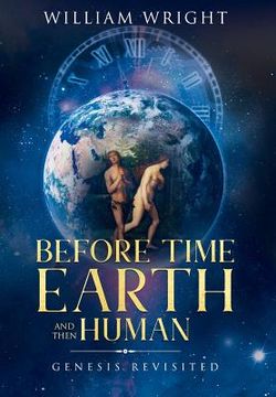 portada Before Time, Earth and Then Human: Genesis Revisited (in English)