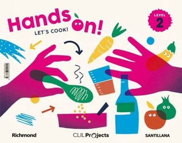 portada Clil Projects Level 2 Hands On! Let's Cook! (in English)