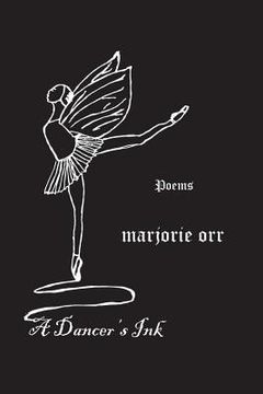 portada A dancer's ink: poetry (en Inglés)