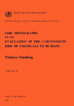 portada vol 38 iarc monographs: tobacco smoking (in English)
