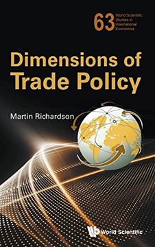 portada Dimensions of Trade Policy (World Scientific Studies in International Economics)