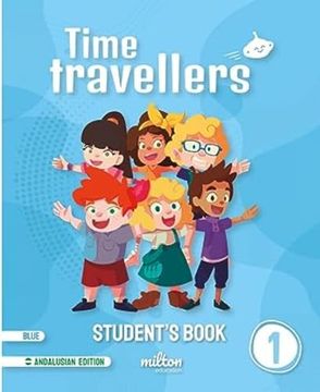 portada Time Travellers 1 Blue Student's Book English 1 Primaria (Print) (And) (en Inglés)