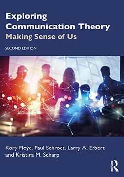 portada Exploring Communication Theory: Making Sense of us (en Inglés)