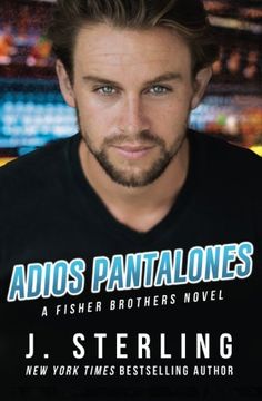 portada Adios Pantalones: A Fisher Brothers Novel (The Fisher Brothers) (en Inglés)
