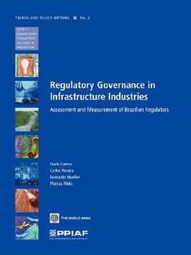 portada regulatory governance in infrastructure industries: assessment and measurement of brazilian regulators