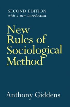 portada New Rules of Sociological Method: A Positive Critique of Interpretative Sociologies (in English)