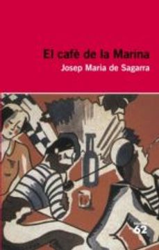 portada (cat).76.cafe de la marina, el.(educacio 62) (en Catalá)