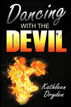 portada Dancing With The Devil: The Battle for the Soul of God's Children and the Life of a Christian Nation