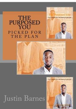 portada The Purposed You: Picked for the Plan! (en Inglés)