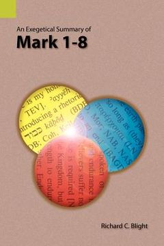 portada an exegetical summary of mark 1-8 (in English)